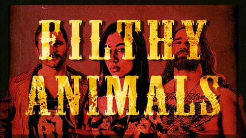 Filthy Animals izle afişi