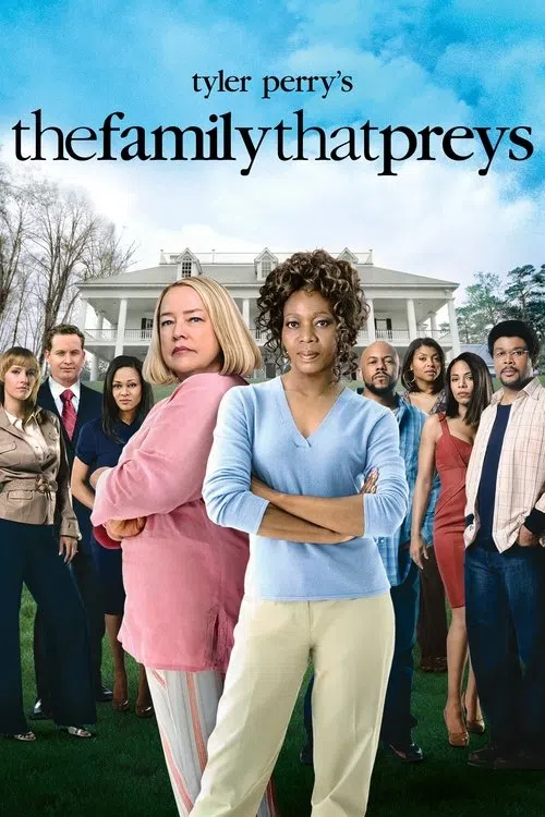 Tyler Perry's The Family That Preys