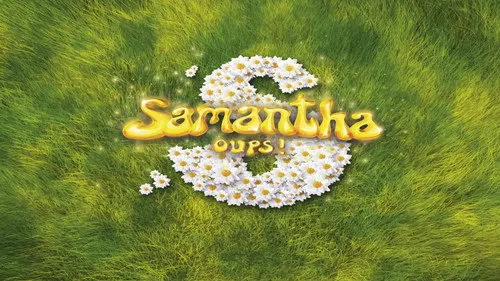 Samantha, Oups ! izle afişi