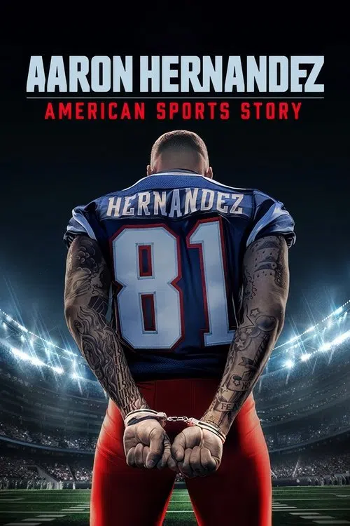 American Sports Story: Aaron Hernandez