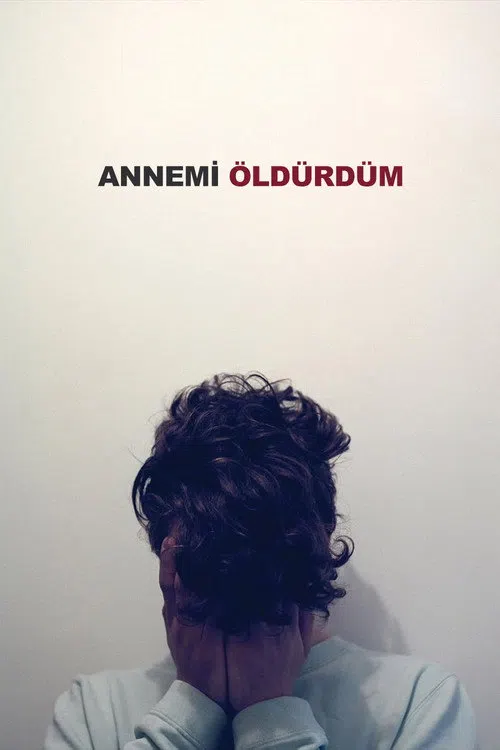 Annemi Öldürdüm
