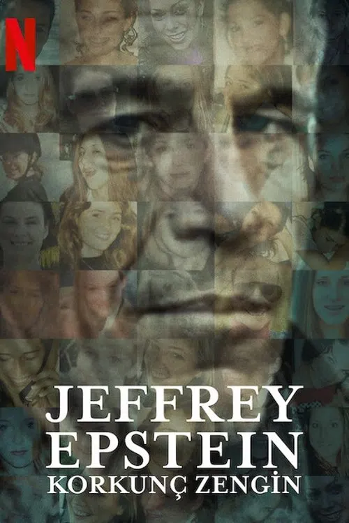 Jeffrey Epstein: Korkunç Zengin