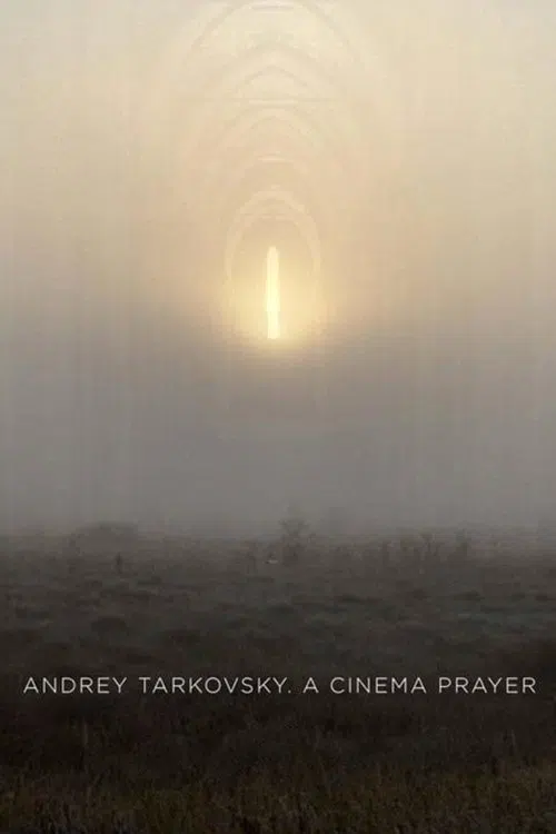 Andrey Tarkovski: Bir İbadet Olarak Sinema