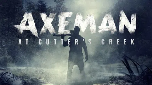 Axeman at Cutter's Creek izle