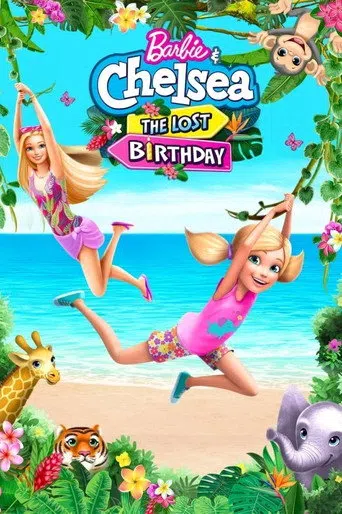 Barbie ve Chelsea Kayıp Doğum Günü