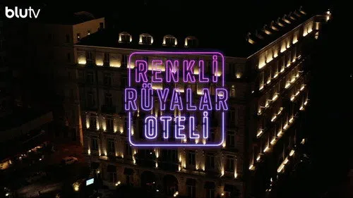 Renkli Rüyalar Oteli izle afişi