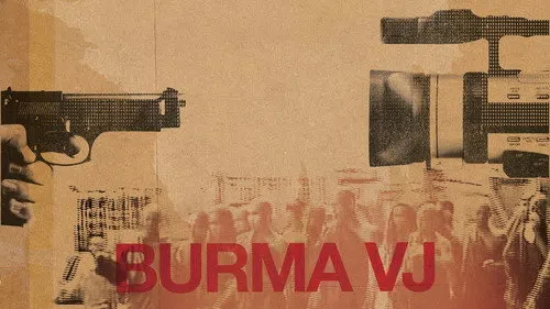 Burma VJ: Kapalı Bir Ülkeden Haberler izle