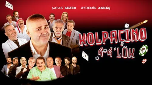 Kolpaçino 4 4'lük izle afişi