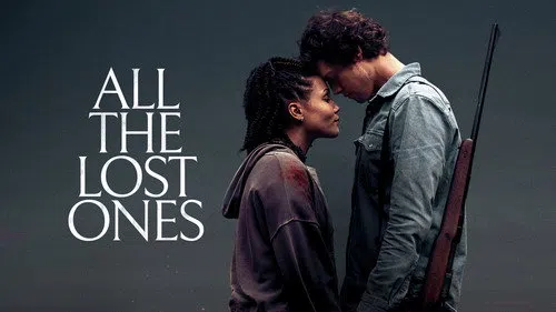 All the Lost Ones izle afişi