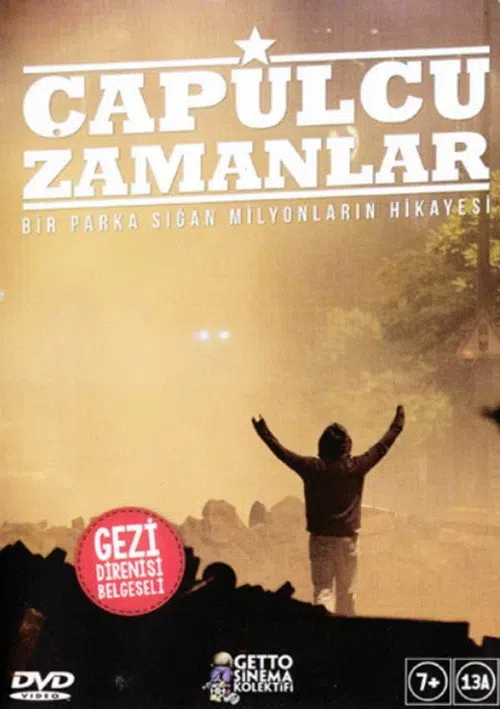 Çapulcu Zamanlar