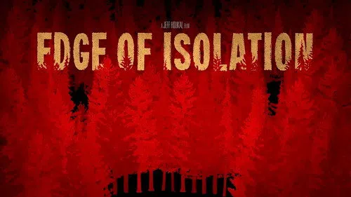 Edge of Isolation izle