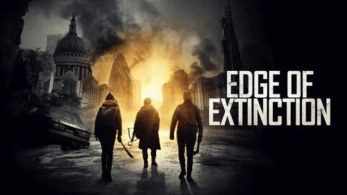Edge of Extinction izle afişi