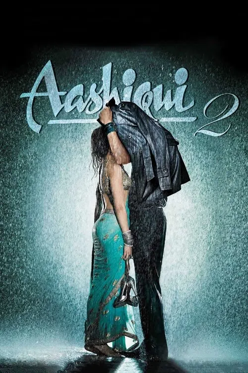 Aşk İçin Hayat 2 / Aashiqui 2
